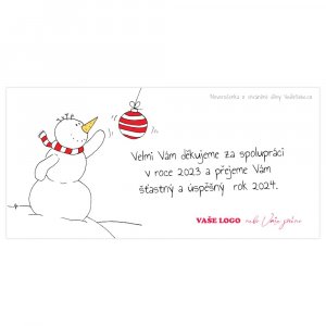 Karikaturní, jednoduše nakreslená firemní novoročenka se sněhulákem hrajícím si s červenobílou baňkou.